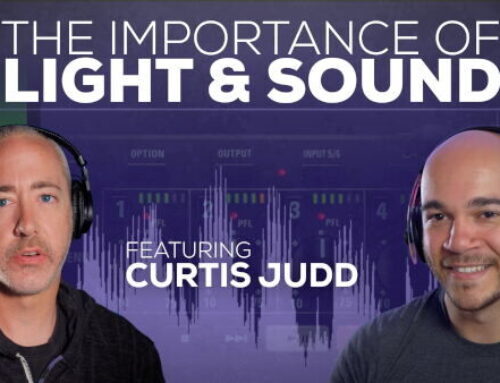 Get a Grip: The Importance of Light and Sound